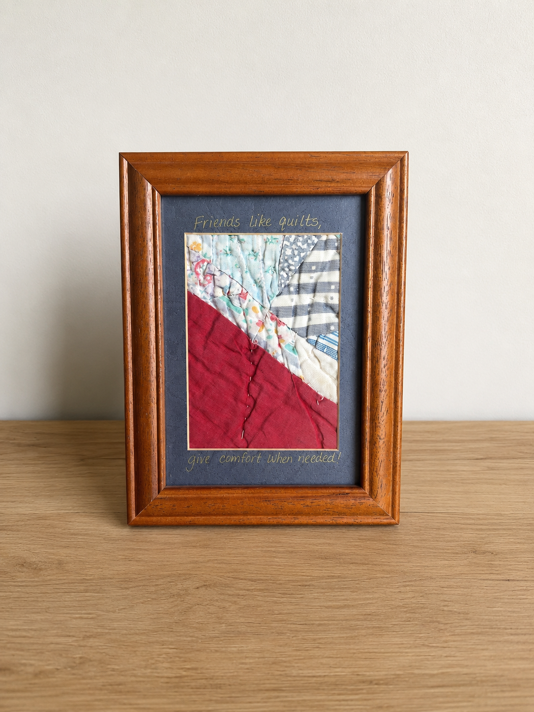 ‘Friends are like quilts’ Frame